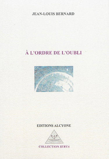 Couverture de A l'ordre de l'oubli
