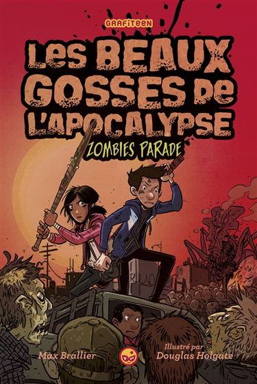 Les beaux gosses de l'Apocalypse. Vol. 2. Zombie parade