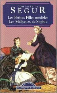 Petites Filles Modeles (les) / Malheurs de Sophie (les)