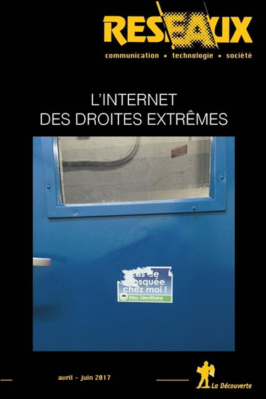 Couverture de Réseaux, n° 202-203. L'Internet des droites extrêmes