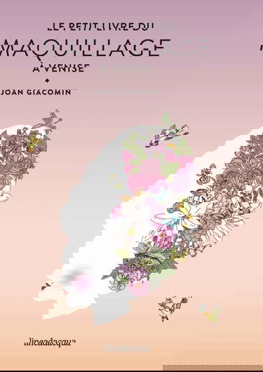 Le petit livre du maquillage à Venise