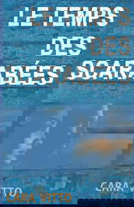 Le temps des scarabées