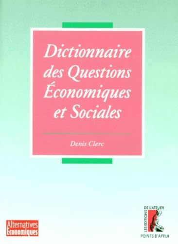 Dictionnaire des questions économiques et sociales