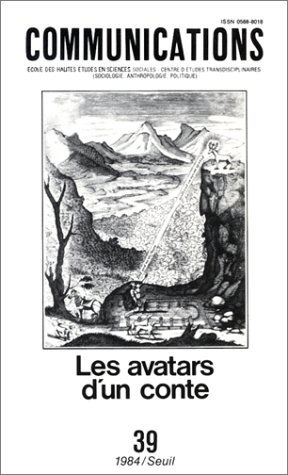 Communications, n° 39. Les Avatars d'un conte