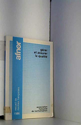 Gérer et assurer la qualité