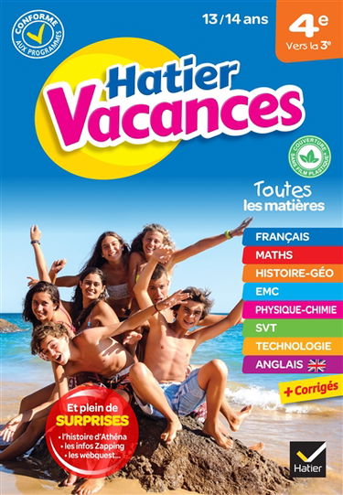 Hatier vacances, 4e vers la 3e, 13-14 ans : conforme aux programmes