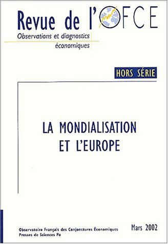 Revue de l'OFCE, hors-série, n° 2002. L'Europe et la globalisation