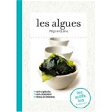 Les algues : anti-oxydantes, anti-cholestérol, riches en vitamines