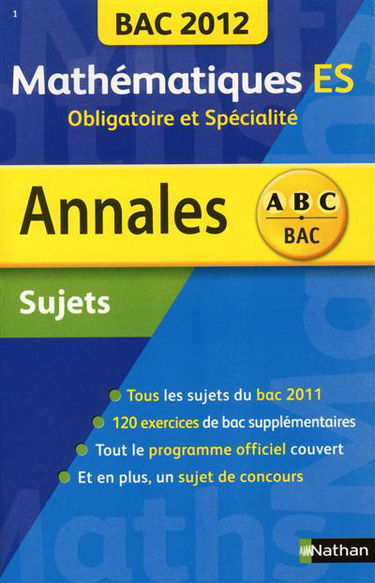Mathématiques ES, obligatoire et spécialité : bac 2012, sujets