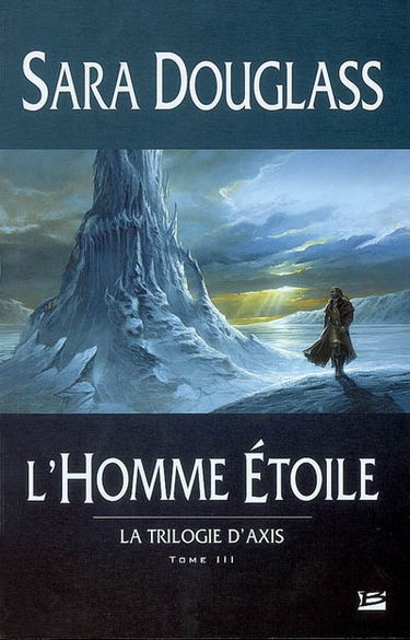La trilogie d'Axis. Vol. 3. L'homme étoile