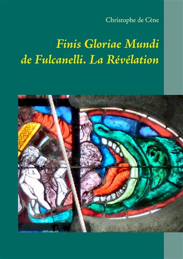 Finis Gloriae Mundi de Fulcanelli : La Révélation