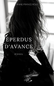 Éperdus d'avance