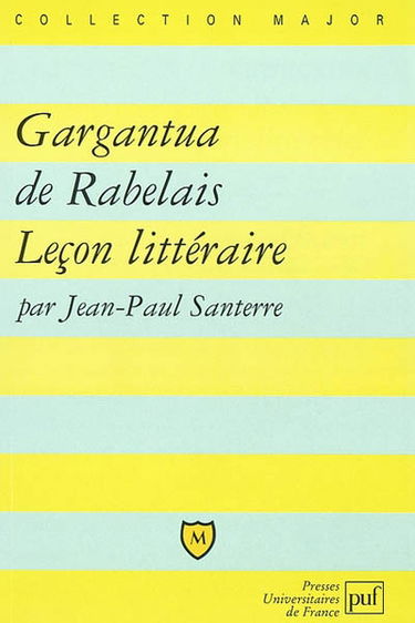 Gargantua de Rabelais : leçon littéraire