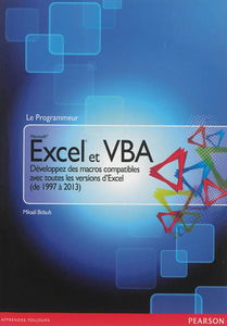 Excel 2013 et VBA : développez des macros compatibles avec toutes les versions d'Excel (de 1997 à 2013)
