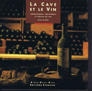 La cave et le vin
