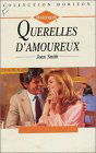 Querelles d'amoureux : Collection : harlequin collection horizon n° 1161