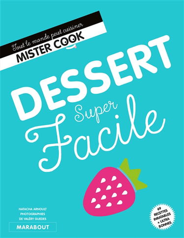 Desserts super faciles