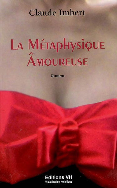 La métaphysique amoureuse