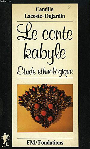 Le conte kabyle : étude ethnologique
