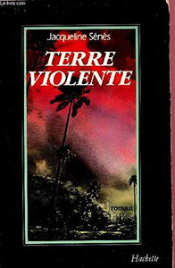 Terre violente: Roman (French Edition)