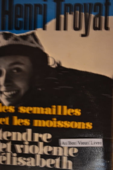 Couverture de Les semailles et les moissons tome 4 : Tendre et violente Elisabeth par Inconnu