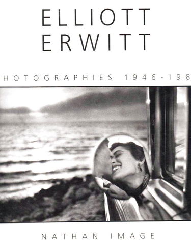 Elliott Erwitt : photographies 1946-1988