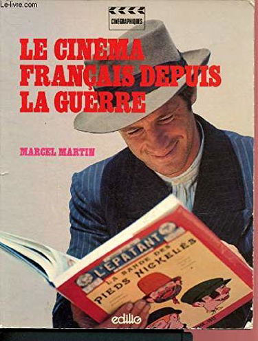 Le cinema français depuis la guerre