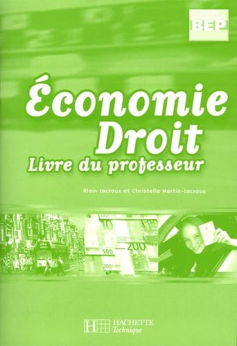 Economie Droit 2e professionnelle BEP: Livre du professeur