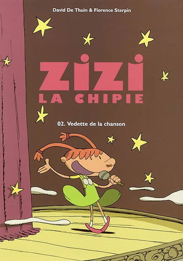 Zizi la chipie. Vol. 2. Vedette de la chanson