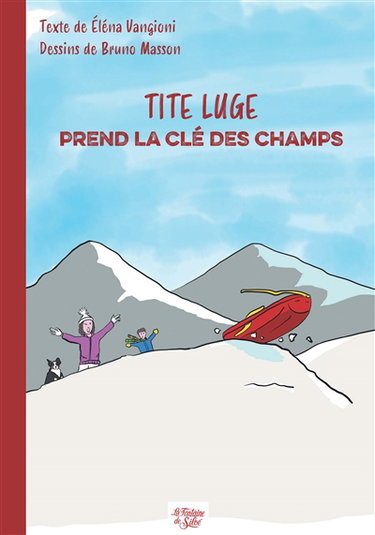 Couverture de Tite luge prend la clé des champs