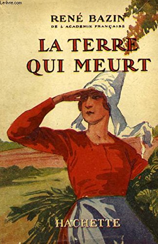Couverture de La terre qui meurt par René Bazin