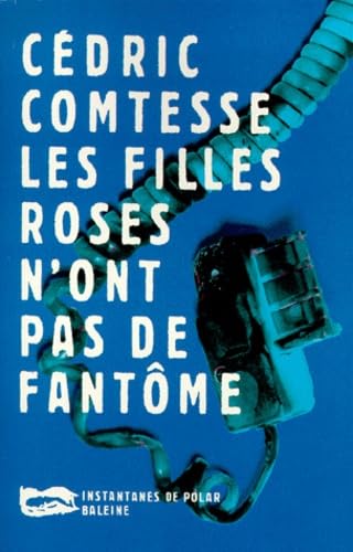 Les filles roses n'ont pas de fantôme