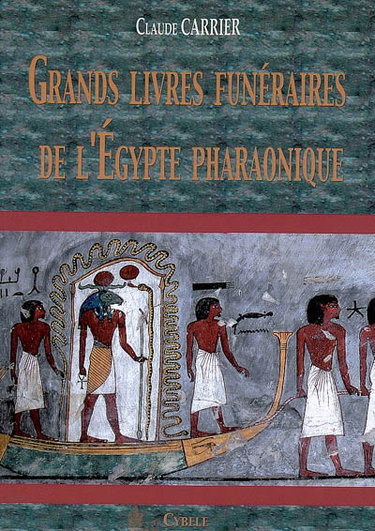 Couverture de Grands livres funéraires de l'Egypte pharaonique