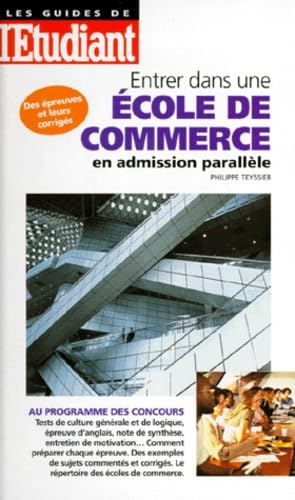 Entrer Dans Une Ecole De Commerce. En Admission Parallele