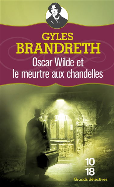 Oscar Wilde et le meurtre aux chandelles