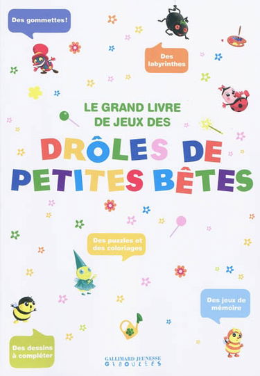 Le grand livre de jeux des Drôles de petites bêtes