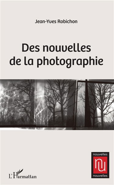 Des nouvelles de la photographie