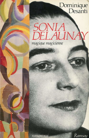 Sonia Delaunay : magique magicienne