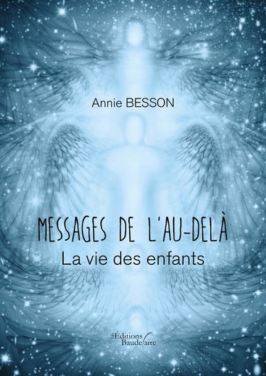 Messages de l'Au-delà - La vie des enfants