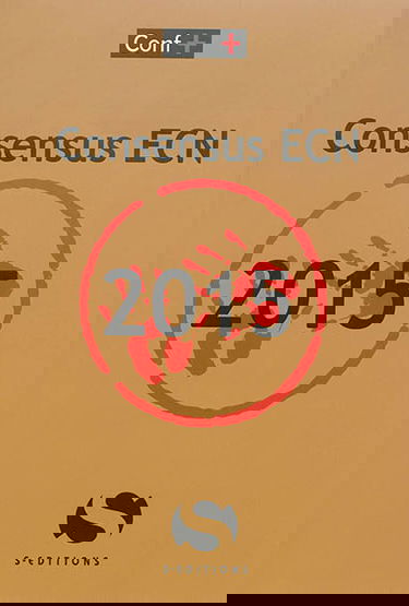 Conférences de consensus aux ECN. Consensus ECN 2015