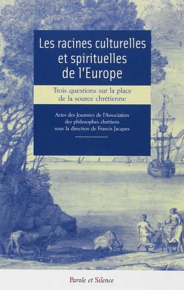 racines culturelles et spirituelles de l'europe (les) (0)