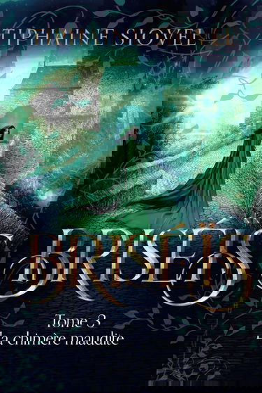 Briséïs: Tome 3, La Chimère Maudite