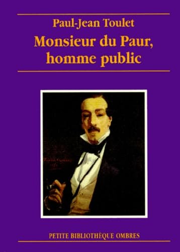 Monsieur du Paur, homme public