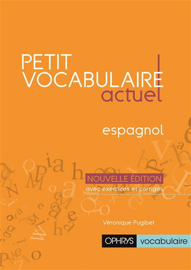 Petit vocabulaire actuel : espagnol
