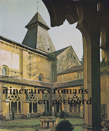 Itinéraires romans en Périgord (Les Travaux des mois)