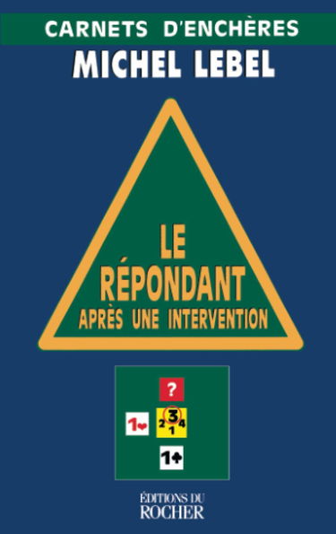 Le répondant après une intervention