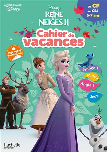 Cahier de vacances La reine des neiges II : du CP au CE1, 6-7 ans