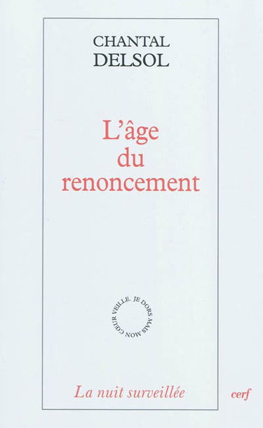 L'âge du renoncement