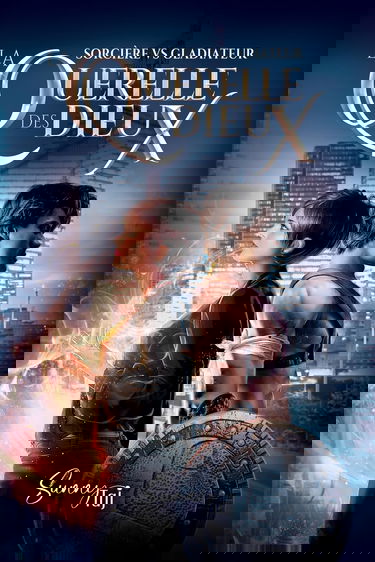 La Querelle des Dieux: Sorcière vs Gladiateur (romantasy ennemi to lover)