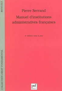 Manuel d'institutions administratives françaises